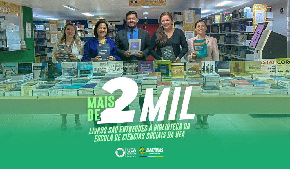 Mais de 2 mil livros são entregues à biblioteca da Escola de Ciências Sociais da UEA