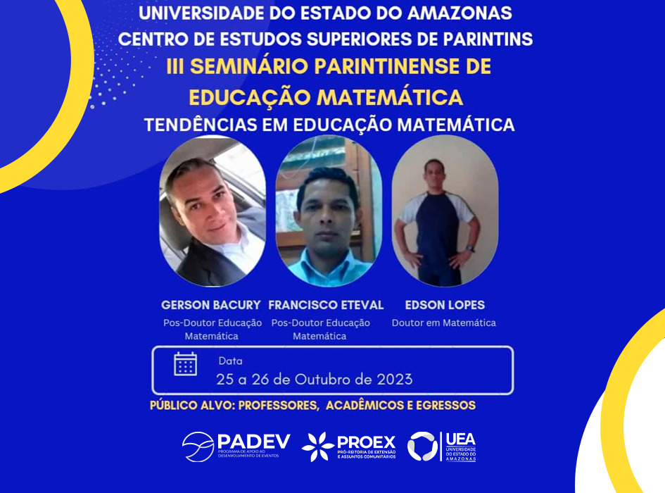 Cesp/UEA realiza X Semana e III Seminário Parintinense de Educação Matemática