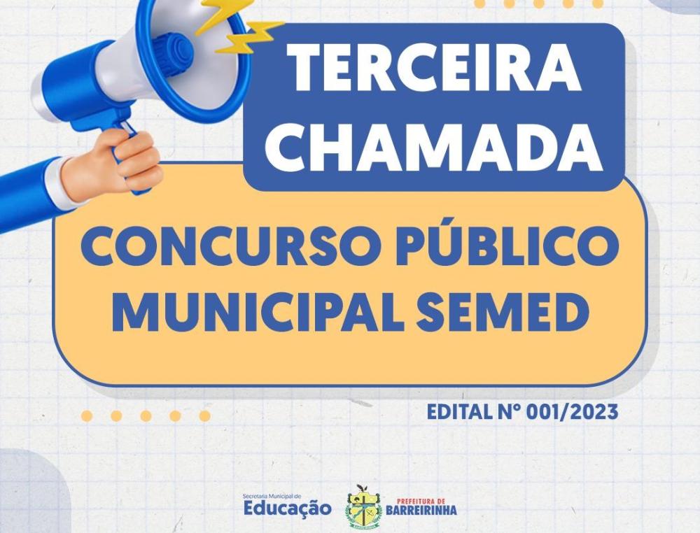 Prefeitura de Barreirinha realiza terceira chamada dos aprovados no concurso da educação