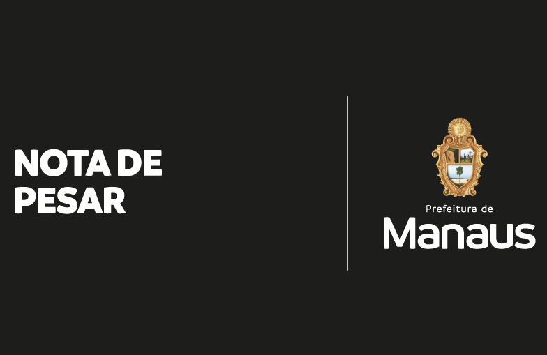 Prefeitura de Manaus manifesta pesar pelo falecimento de David Benedito, filho do prefeito David Almeida